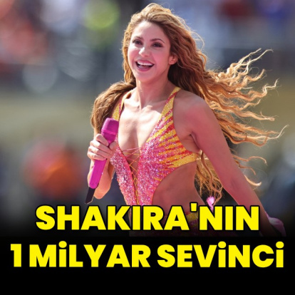 Shakira'nın 1 milyar sevinci
