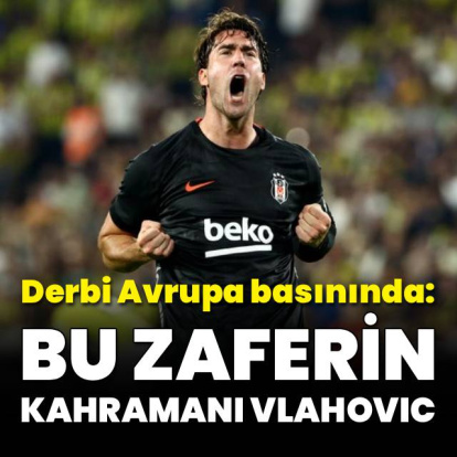 Derbi Avrupa basınında!