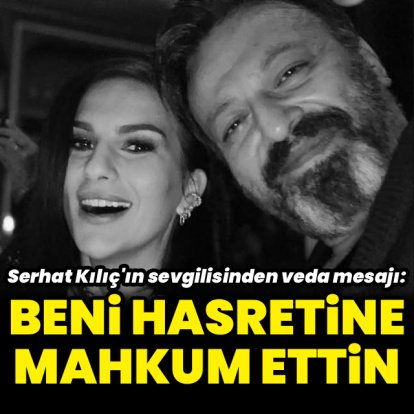 Sevgilisinden veda mesajı