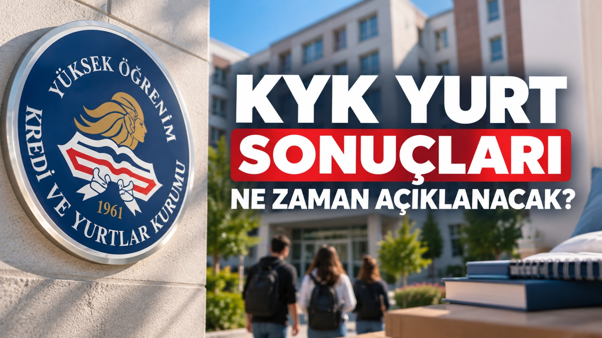 KYK yurt sonuçları bugün açıklanır mı?