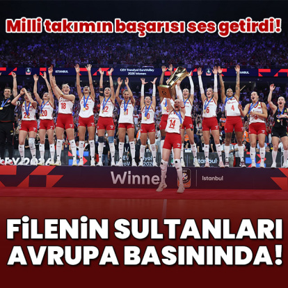 Filenin Sultanları Avrupa basınında!