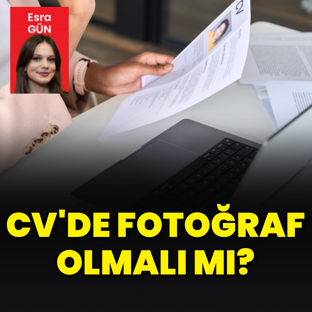 CV'de fotoğraf olmalı mı?