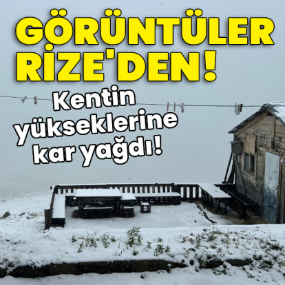 Görüntüler Rize'den! Beyaza büründü!