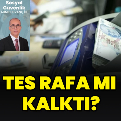 TES rafa mı kalktı?