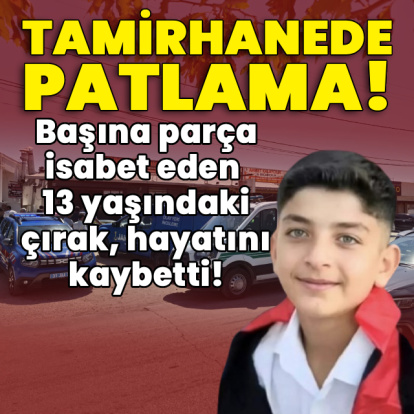 Tamirhanede patlama! Başına parça isabet etti!