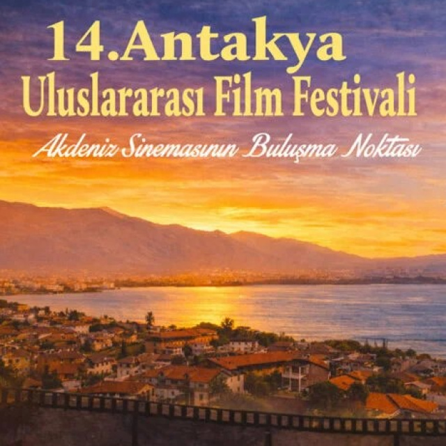 Antakya Uluslararası Film Festivali finalistleri açıklandı
