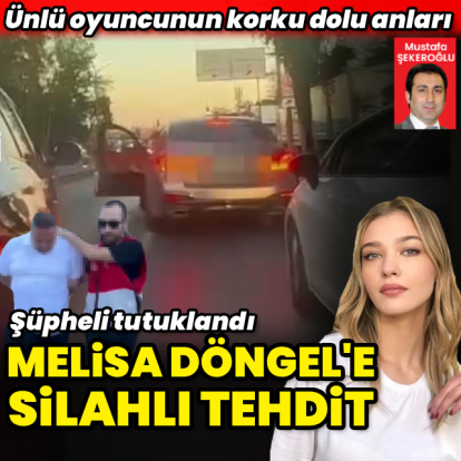 Melisa Döngel’e trafikte silahlı tehdit