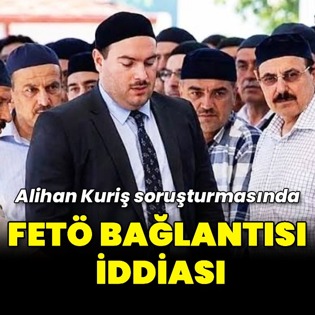 Kuriş soruşturmasında yeni iddialar
