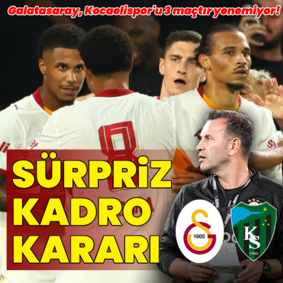 Okan Buruk'tan sürpriz kadro kararı!