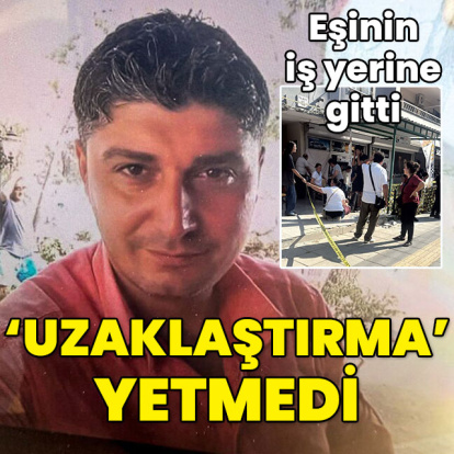 Uzaklaştırma kararı yetmedi! Bir kadına daha kıydılar