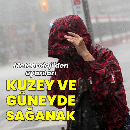 Türkiye'nin kuzeyi ve güneyi sağanak yağmurlu