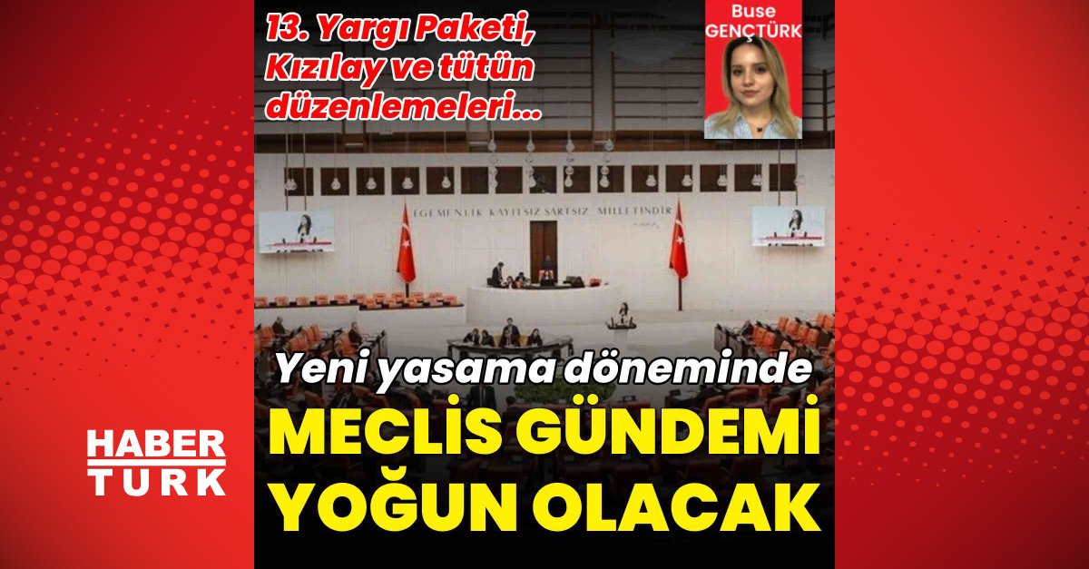 Yeni yasama döneminde Meclis takvimi