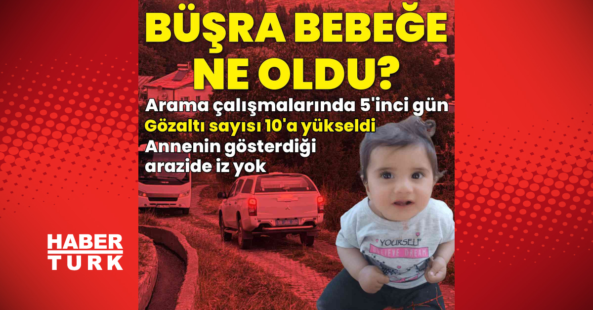 Büşra bebek aramasında 5'inci gün