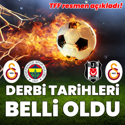 Süper Lig'de derbi tarihleri belli oldu!