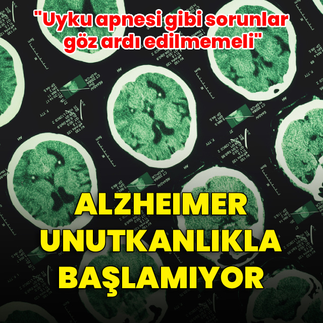 Alzheimer unutkanlıkla başlamıyor