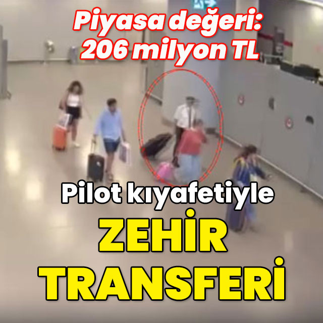 Piyasa değeri: 206 milyon TL! Pilot kıyafetiyle zehir transferi