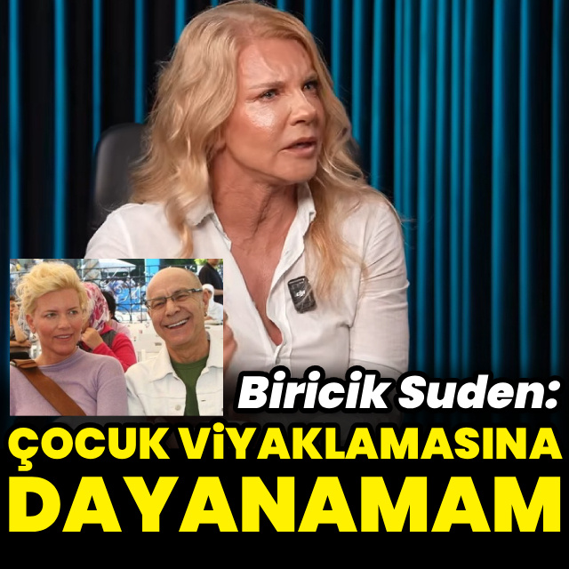 "Çocuk viyaklamasına dayanamam"