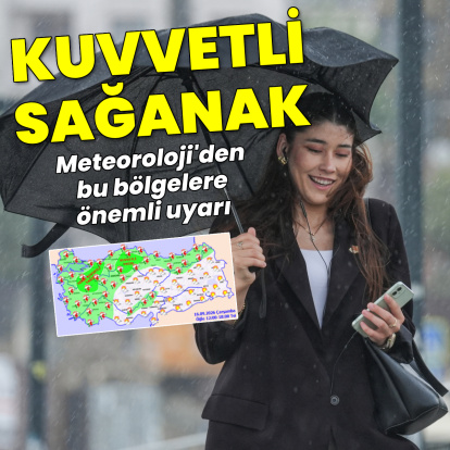 Kuvvetli sağanak yağmur uyarısı!