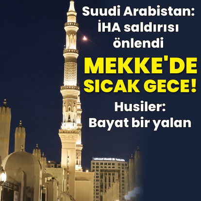 Mekke'de sıcak gece!