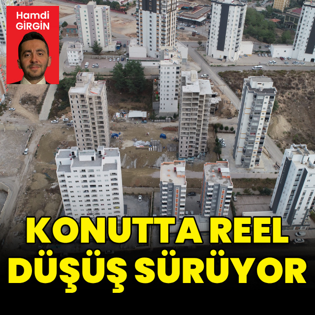 Konutta reel düşüş serisi sürüyor