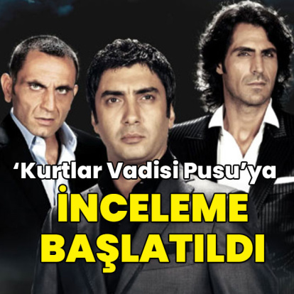 'Kurtlar Vadisi Pusu' dizisine inceleme