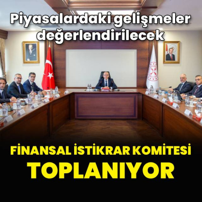 Finansal İstikrar Komitesi toplanıyor