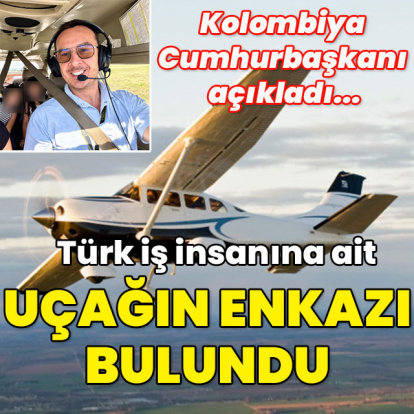 Kolombiya Cumhurbaşkanı açıkladı... Türk iş insanının uçağı bulundu