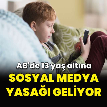 AB'de 13 yaş altına sosyal medya yasağı geliyor