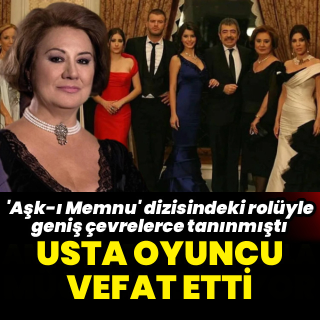 Gülsen Tuncer vefat etti