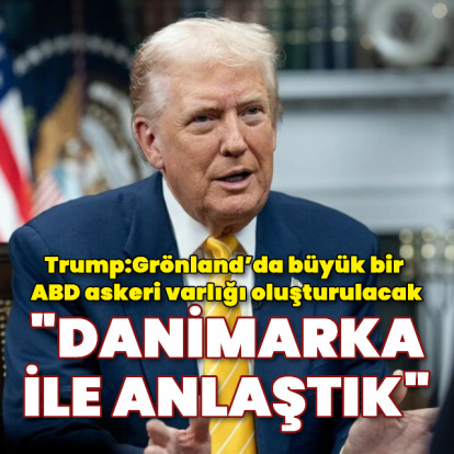 Trump: Danimarka ile anlaştık