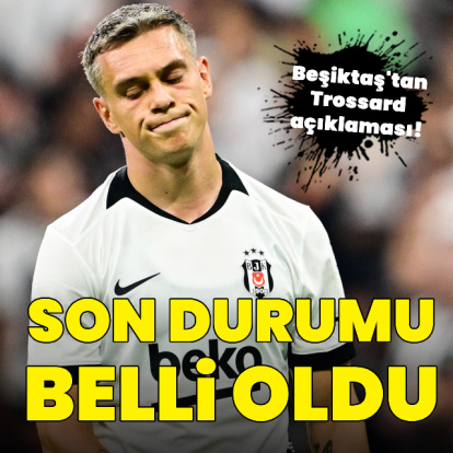 Beşiktaş'tan Trossard açıklaması!