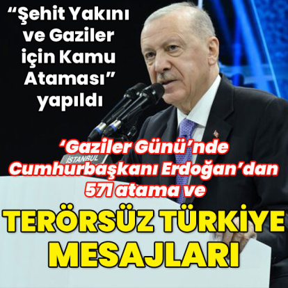 Gaziler Günü'nde Cumhurbaşkanı Erdoğan’dan 'Terörsüz Türkiye' mesajı