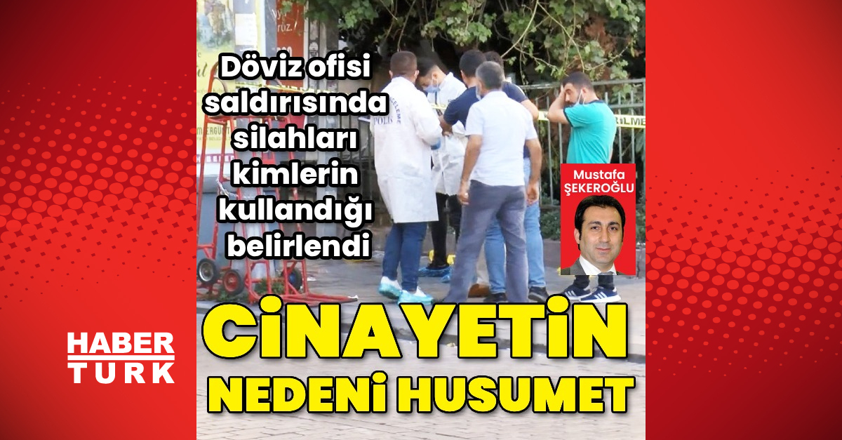 Fatih'teki döviz ofisi saldırısında silahları ofistekilerin kullandığı belirlendi, olayın nedeni husumet çıktı