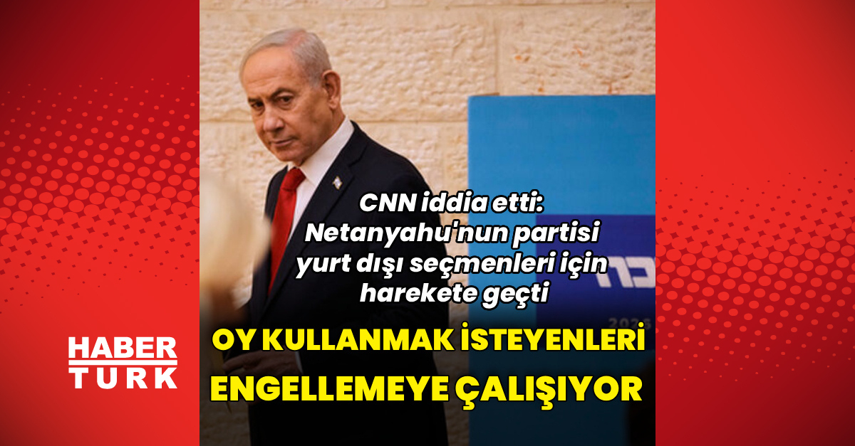 "Netanyahu'nun partisi oy vermek için ülkeye gelenleri engelliyor"