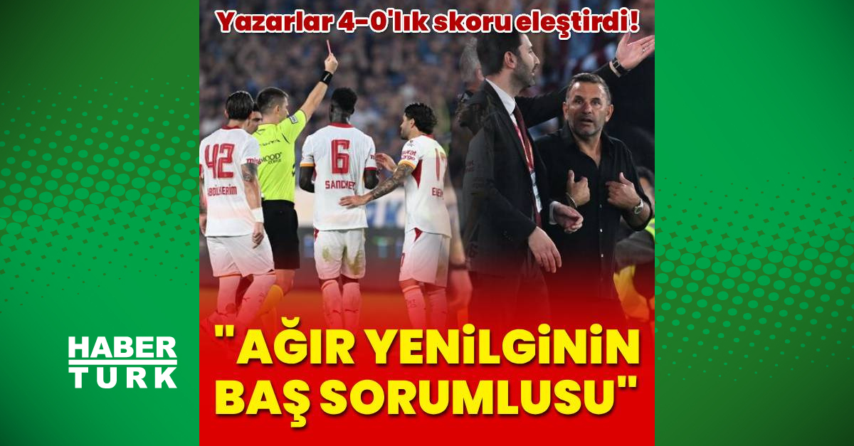 "Ağır yenilginin baş sorumlusu"