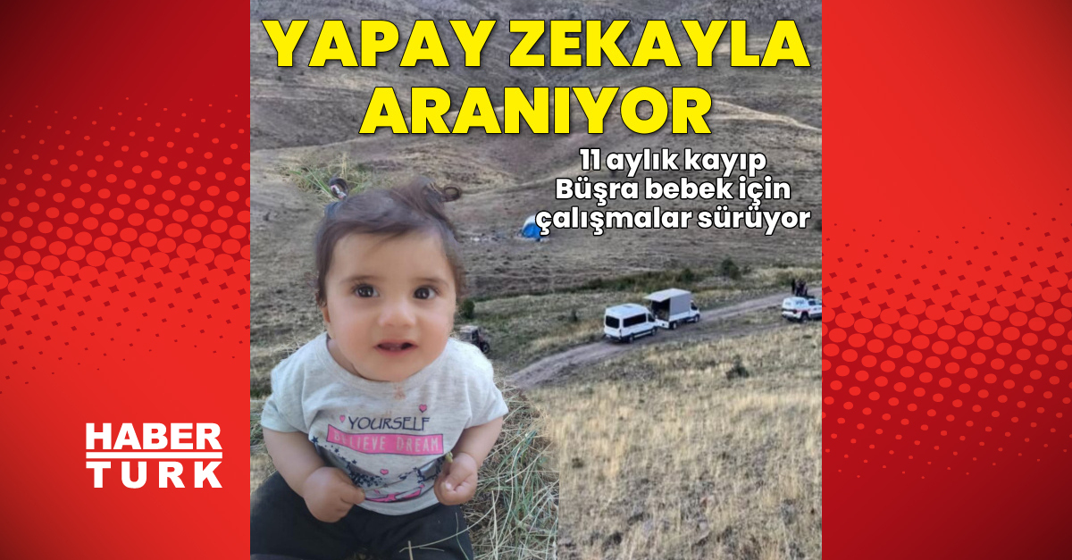 Büşra bebeği arama çalışmaları sürüyor
