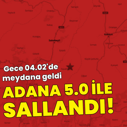 Adana'da 5 büyüklüğünde deprem