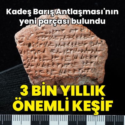 Kadeş Barış Antlaşması'nın yeni parçası bulundu!