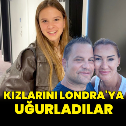 Kızlarını Londra'ya uğurladılar