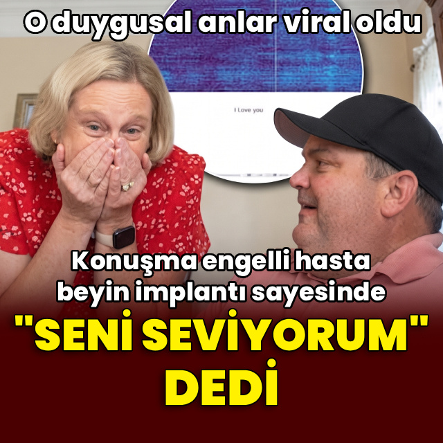 Konuşma engelli hasta beyin implantı sayesinde "Seni seviyorum" dedi