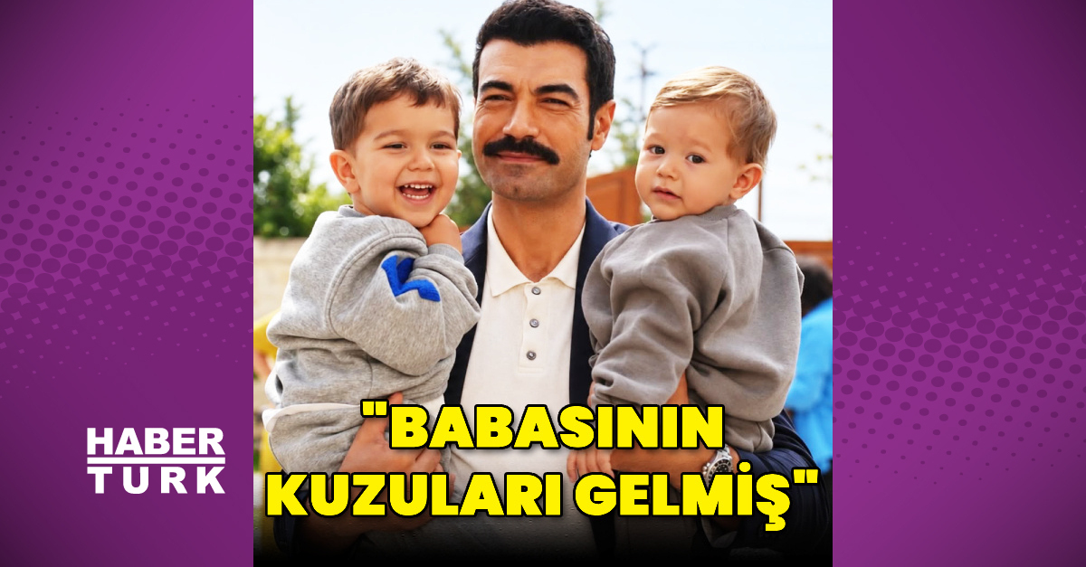"Babalarının kuzuları gelmiş"