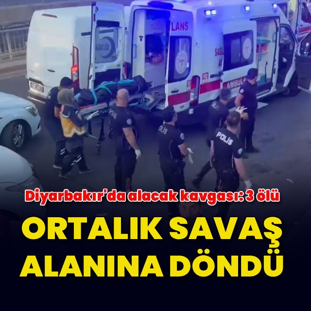 Diyarbakır'da alacak kavgası: 3 ölü