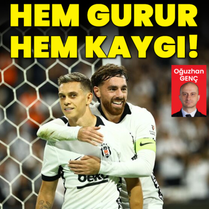 Hem gurur hem kaygı!