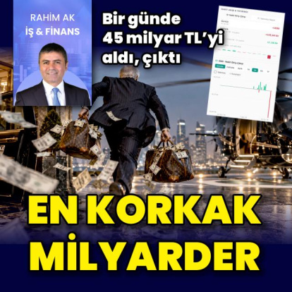 1 milyarder gelişmelerden fena korktu