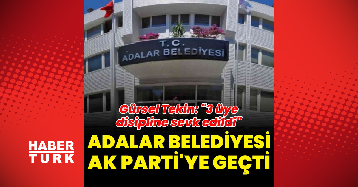 Adalar Belediyesi AK Parti'ye geçti