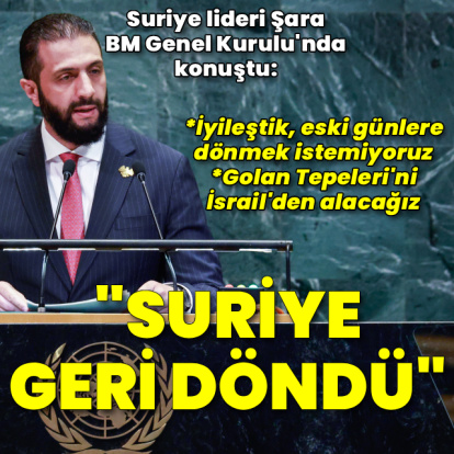 Suriye lideri Şara BM'de: İsrail Suriye'den çekilmeli