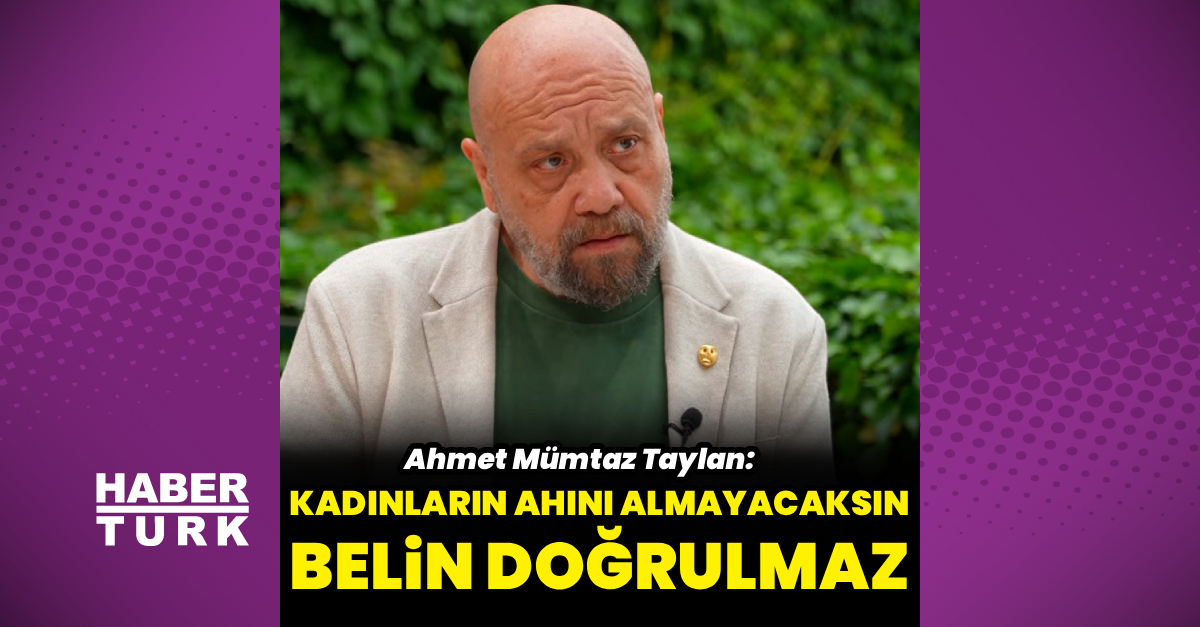"Kadınların ahını almayacaksın"