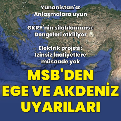 MSB'den Yunanistan, Kıbrıs ve İsrail açıklamaları
