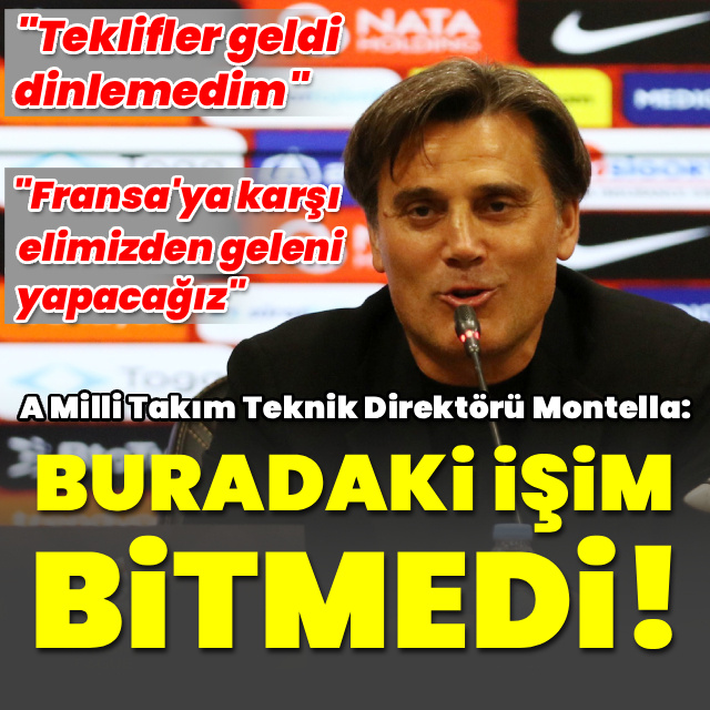 "Buradaki işim bitmedi!"