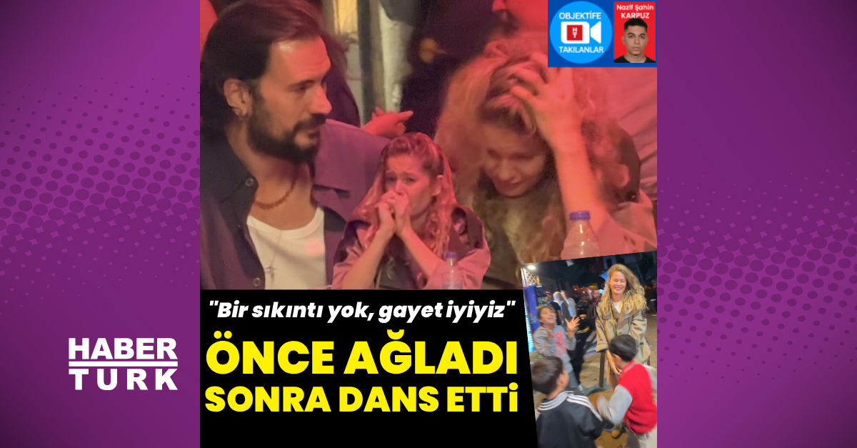 Önce ağladı sonra dans etti